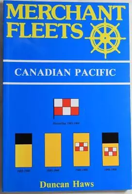 CANADIAN PACIFIC Haws. MERCHANT FLEETS 23. Shipping Line. Passenger Cargo Ship • £6.99