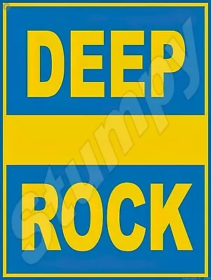 Deep Rock  Metal Sign 9  X 12  Or 12  X 16  • $29.25