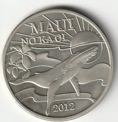 HAWAII - 2012 MAUI TRADE DOLLAR Coin ' NO KA OI'  Whale • $12.50