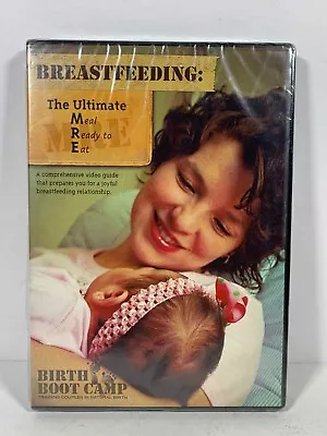 Breastfeeding: The Ultimate MRE - Birth Boot Camp - DVD - NEW • $14.99