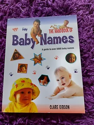 The Handbook Of Baby Names • £1