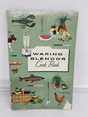 Vintage 1955 WARING BLENDOR Cookbook In Good Condition • $14.99