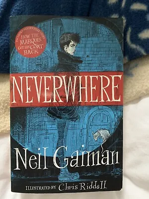 Neverwhere: The Illustrated Edition By Neil Gaiman (Paperback 2017) • £5