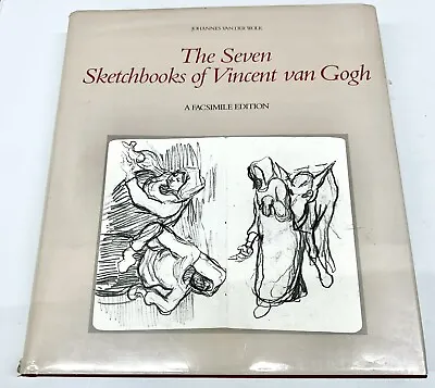 Seven Sketchbooks Of Vincent Van Gogh Facsimile Edition Protected English Text • $57.99