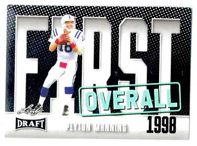 2023 Leaf Rookie Draft Of FIRST OVERALL Insert Of PAYTON MANNING  (base White) • $1.50