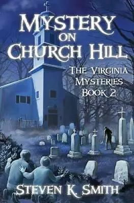Mystery On Church Hill (The Virginia Mysteries) - Paperback - GOOD • $4.19
