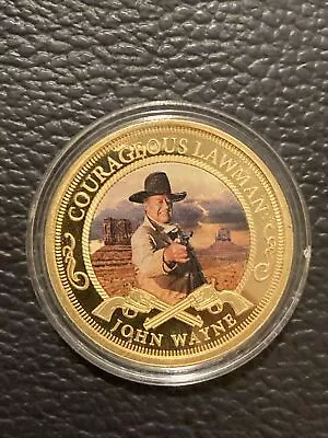 John Wayne 24k Gold Plated Proof Coin Courageous Lawman • $20