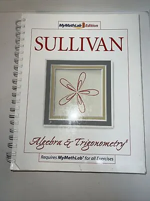 Algebra And Trigonometry My Mathlab Edition Paperback Michael Su • $15