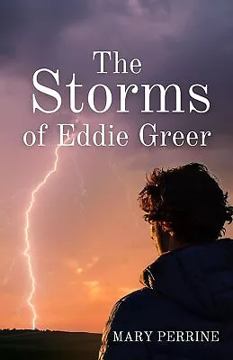 Mary Perrine The Storms Of Eddie Greer (Paperback) • $21.52