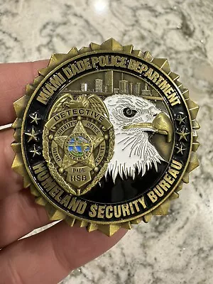 Miami Dade Police HSI Miami  Challenge Coin • $100