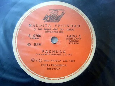 MALDITA VECINDAD 45 PROMO Pachuco LATIN Ska ARGENTINA 7  1991 • $34.99