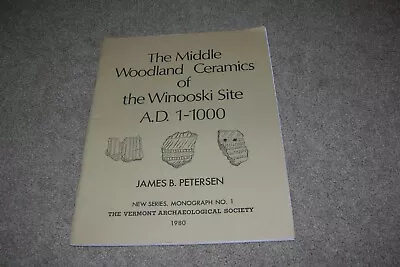 Middle Woodland Ceramics Of Winooski Site By Peterson Vermont Archaeology  • $9.95