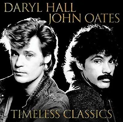 £4.04 • Buy Daryl Hall And John Oates - Timeless Classics [CD]
