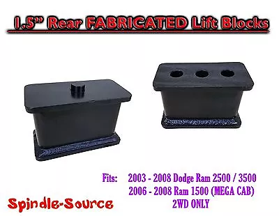 1.5  Fab STEEL Rear Lift Blocks FOR 03-08 Dodge Ram 2500 3500 1500 Mega Cab • $59.62