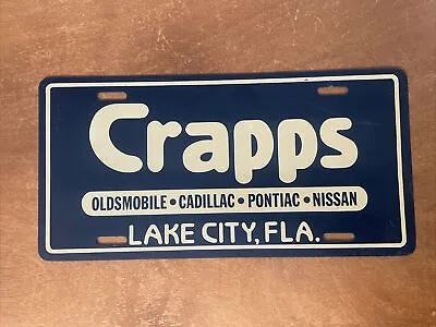 Crapps Oldsmobile Cadillac Pontiac Lake City Florida License Plate Plastic • $19.99
