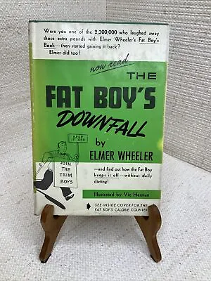 1952 ELMER WHEELER Vintage HC With DJ THE FAT BOY’S Downfall Illust Vic Herman • $24
