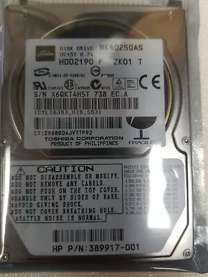 Toshiba MK4025GAS PN:  HDD2190 F ZK01 T 40GB 2.5  IDE HDD 389917-001 • $99.95