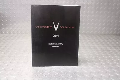 2011 Victory Vision Motorcycle Shop Service Repair Manual OEM 9923025 • $69.95