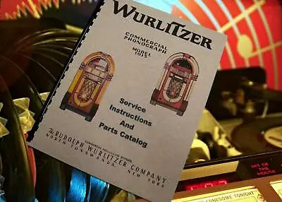 Wurlitzer 1015 Service Instructions And Parts MANUAL (118 Page) • $20.99