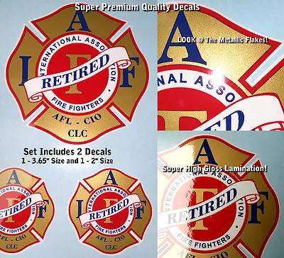 IAFF Firefighter Decals Stickers Red Gold Blue Retired 2pc Kit Lamination 0018 • $6.95