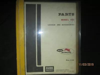 $148.62 • Buy BOBCAT 721 LOADER CLARK MELROE  Parts Book Catalog Manual Factory Original 1976
