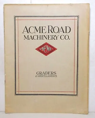 1927 Acme Road Machinery Co. Catalog: Graders (Frankfort New York) • $44.95