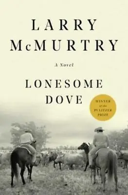Lonesome Dove By Larry McMurtry • £24.99