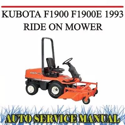 Kubota F1900 F1900e 1993 Ride On Mower Workshop Service & Parts Manual~dvd • $14.99