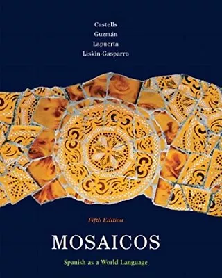 Mosaicos Spanish As A World Language Volume 1 By Elizabeth Guzman • $89.99