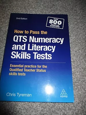 How To Pass The QTS Numeracy & Literacy Skill Tests Book 978-0-7494 78292 • £3.99