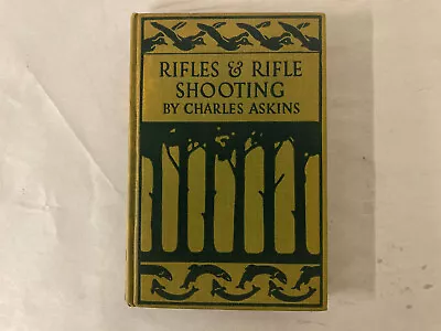 Rifles & Rifle Shooting • $20