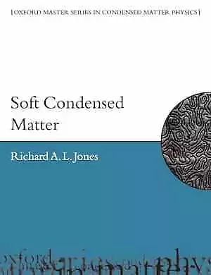 Soft Condensed Matter (Oxford Master Series - Paperback By Richard A. L. - Good • $20.57