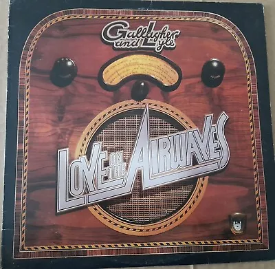 Gallagher & Lyle - Love On The Airwaves LP  • £3