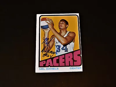 Mel Daniels 1972 Topps #200 Autographed HOF Indiana Pacers Card Auto Vintage ABA • $199