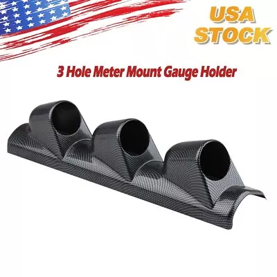 2  52mm Universal Car Pillar 3 Hole Gauge Meter Mount Holder Pod Carbon Fiber • $18.59