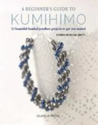 $10.89 • Buy Beginner's Guide To Kumihimo