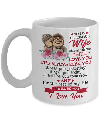 To My Gorgeous Wife Coffee Mug Romantic Idea Couple Gift From Husband I Love You • $18.95