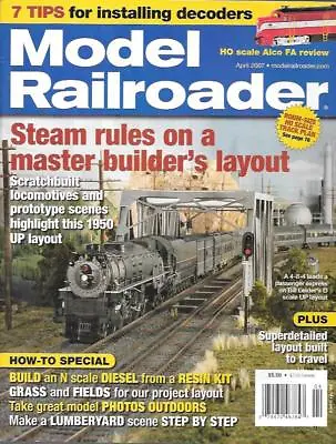 Model Railroader Apr.2007 N HO Scale F45 Diesel Lumberyard Silverton Ohio DCC • $14.95