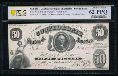 AC T-8 $50 1861 Confederate CSA PCGS 62 PPQ • $599