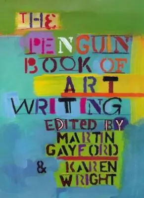 The Penguin Book Of Art WritingKaren Wright Martin Gayford • £3.28