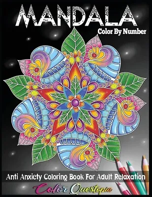 Mandala Color By Number Anti Anxiety Coloring Book For Adult Relaxation • $12.83