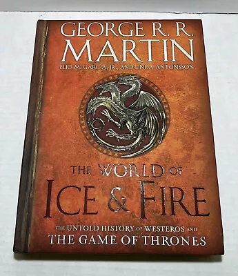 A Song Of Ice And Fire Ser.: The World Of Ice And Fire : The Untold History... • $18.99