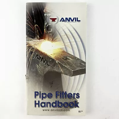 ANVIL Pipe Fitters Handbook 2001 Welding Technical Iron Fitting • $12.99