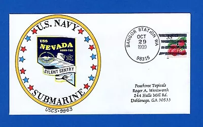 USS Nevada SSBN-733 Bangor WA October 29 1999 - Wentworth Hand Drawn Cachet • $3.99