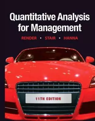 Quantitative Analysis For Management (11th Edition) - Hardcover - GOOD • $8.43