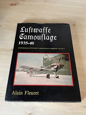 Luftwaffe Camouflage 1935-40 Alain Fleuret Luftwaffee Camouflage & Markings • £19.99