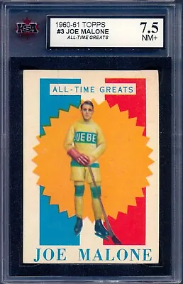 1960-61 TOPPS HOCKEY #3 Joe Malone ATG Quebec Bulldog KSA 7.5 NM+ All-Time Great • $152.99