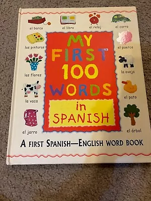 My First 100 Words In Spanish A First Spanish - English Word Book • $6.99