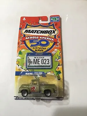 1956 Ford Pickup Matchbox Across America 50th Birthday Series Maine 1:64 Scale  • $11.95