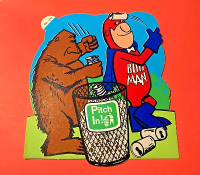 BUD MAN  PITCH IN GORILLA RECYCLING  BUDWEISER BEER AD STICKER 6 X 5 1970's NEW • $5